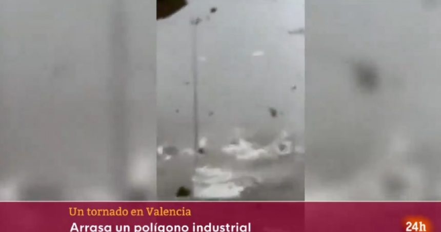video momentul in care o tornada a maturat mai multe zone din spania afectate si de inundatii 67223c7423e93