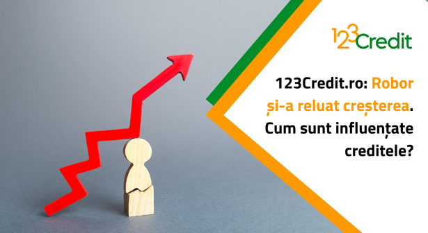 123credit ro robor si a reluat cresterea cum sunt influentate creditele 674ff2f97d715