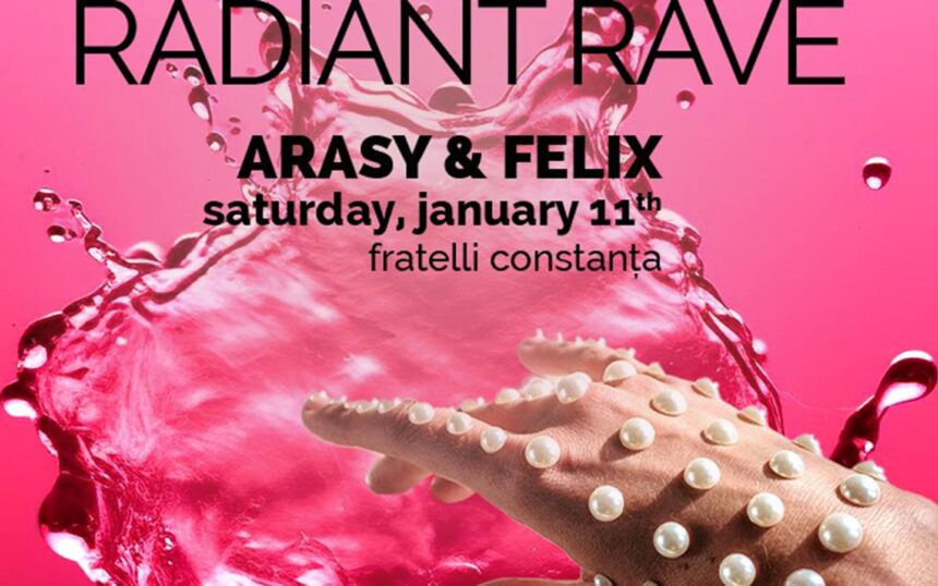 Radiant Rave la Fratelli Constanța 1 radiant rave fratelli constanta 67820b611b1dd