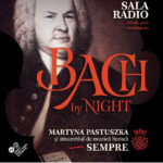 bach by night un eveniment pentru cei care simt muzica dincolo de sunet 6842698419e6e