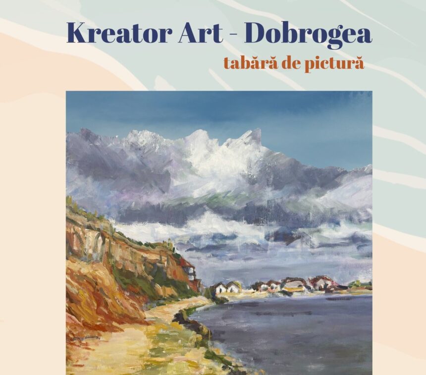 Tabăra de Pictură KREATOR ART – Dobrogea, Inspirație pe malul mării în Corbu 1 tabara de pictura kreator art dobrogea inspiratie pe malul marii la corbu 685f48ee09a57