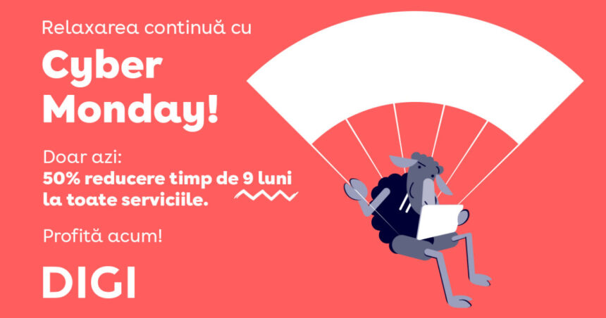 de cyber monday digi prelungeste sezonul ofertelor cu 50 discount in primele noua luni 6911b40007b05