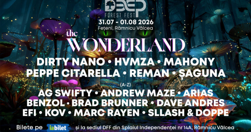 deep forest fest 2026 prezinta the wonderland o experienta magica in inima naturii 6a4e0a530ca84